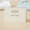 Gift Card - The Baby Collection